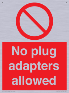 No plug adapters allowed Prohibition Sign